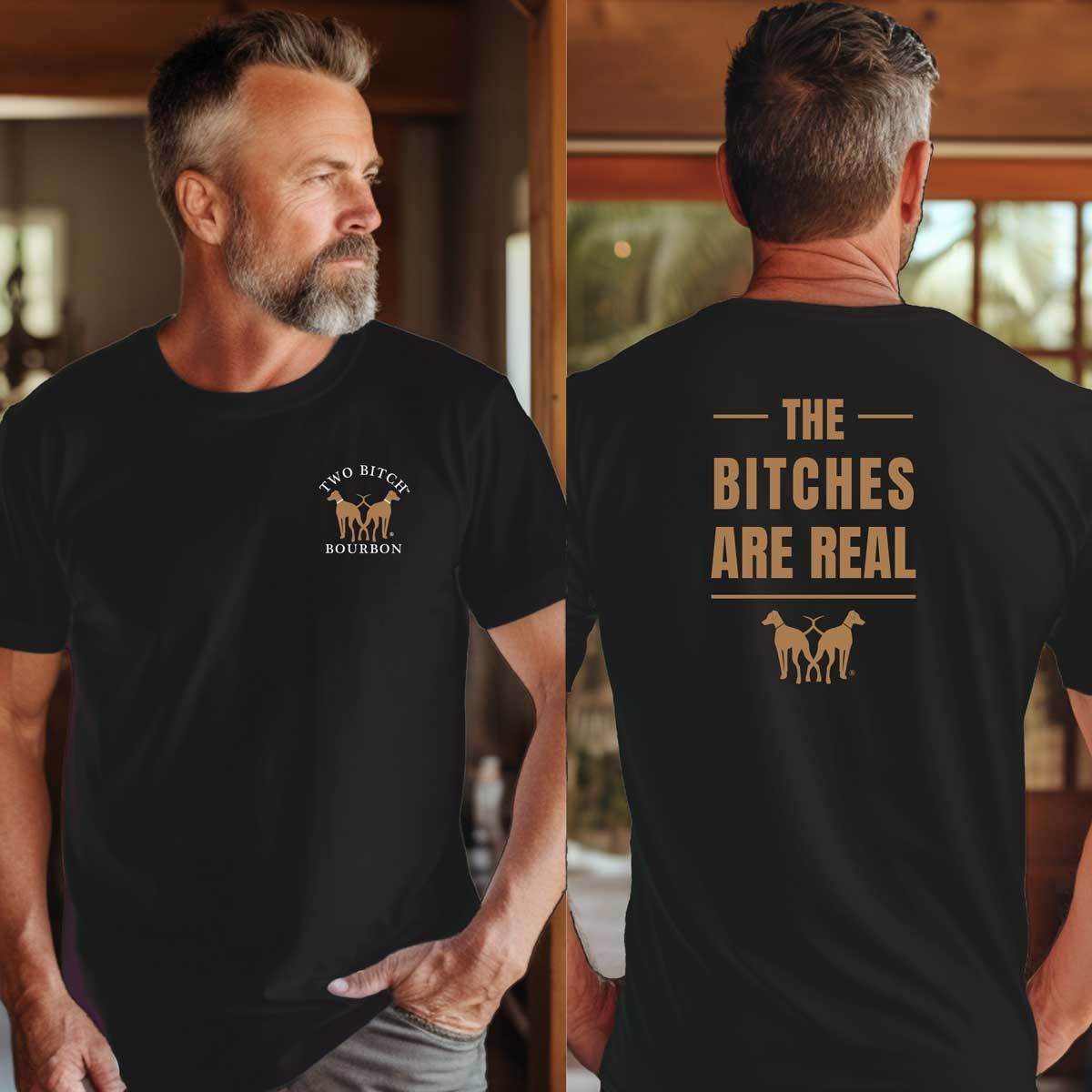 The Bitches Are Real T-Shirt